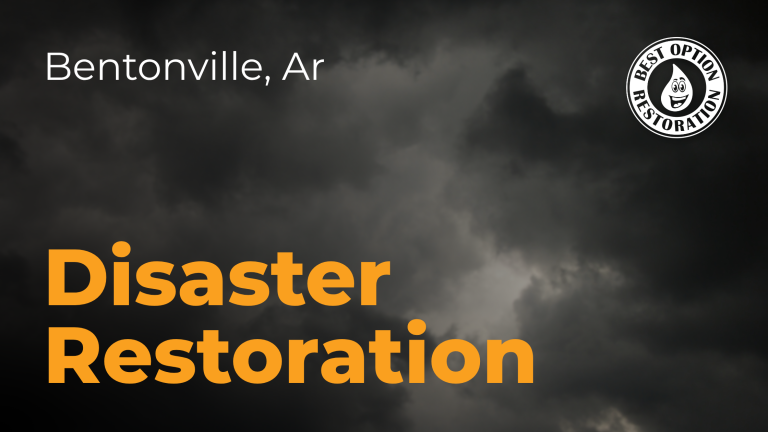 Ben Disaster Restoration - Best Option Restoration - Best Option Restoration Stormy dark clouds background with large orange 'Disaster Restoration' text, Bentonville, AR on the left, and Best Option Restoration logo on the top-right.